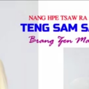 Nang Hpe Tsawra Ai Lam Teng Sam Sai💚Vocalist-Brang Zin Mai