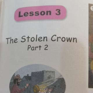 Lesson3 The Stolen Crown Part2(草)