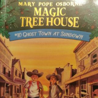 MAGIC TREE HOUSE Ghost town at sundown1