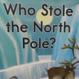 Sissie读Raz C Who stole the North Pole