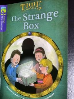 The Strange Box： Chapter 1&2