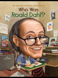 Feb. 14-Cheri04 D2 Who Was Roald Dahl