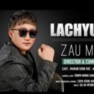 Lachyum N Pru😔Vocalist-Zau Mu Lar Du