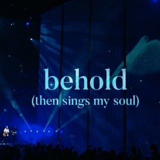 ✝️🛐 Behold ✝️🙏then sings my soul