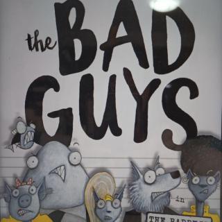 the bad guys10   1-3
