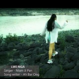 ❤ LWI NGA ❤
Vocal~Nlam Ji Pan