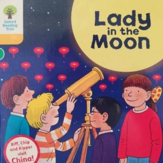 【牛津树中国故事L5】Lady in the Moon朗读