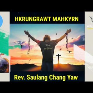 Rev. Saulang Chang Yaw Hkrungrawt Mahkyen