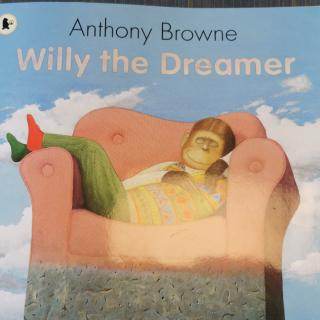 Willy the dreamer