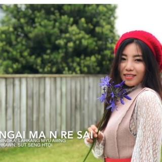 Ngai Ma Nre Sai
Hkon,Sut Seng Htoi