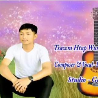 Tsawm Htap W.P Ginra,Vocal:Du Naw(J Five)