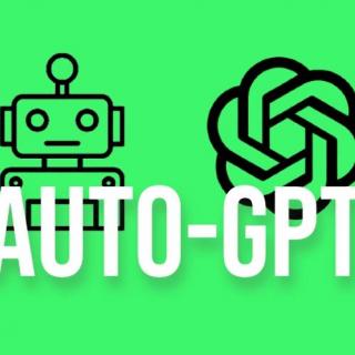 硅谷最新的AI宠儿：Auto-GPT