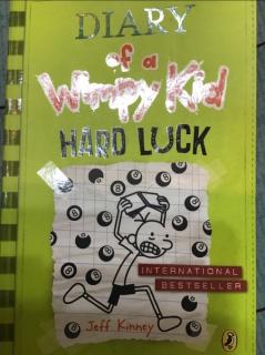 Diary of a Wimpy Kid. Hard Luck.
