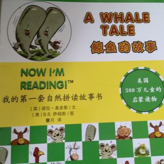 我的第一套自然拼读故事书    A  whale  Tale   鲸鱼的故事