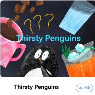 Thirsty Penguins