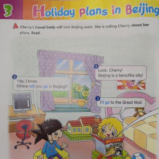 Chapter 3 Holiday plans in Beijing
