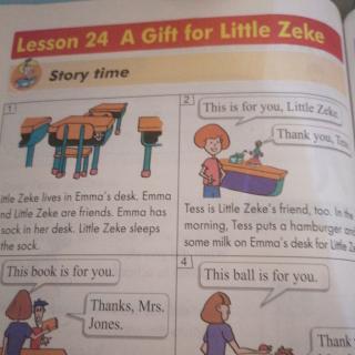 Lesson. 24.  A. Gift. for.  Little.  Zeke