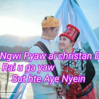 👰🤵Ngwi Pyaw Dinghku👰🤵🎀🎈🎀🎈