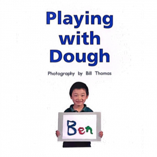 Playing with dough重点摘要