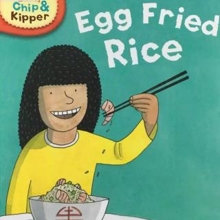 牛津树故事精讲 Egg Fried Rice(1)