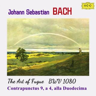 巴赫：赋格的艺术BWV1080 No.12