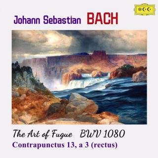巴赫：赋格的艺术BWV1080 No.16