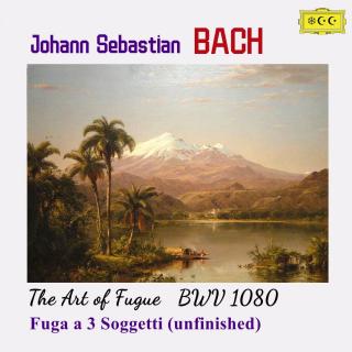 巴赫：赋格的艺术BWV1080 No.22
