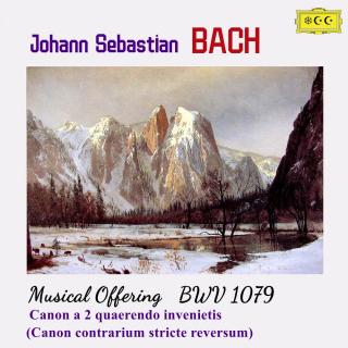 巴赫：音乐的奉献BWV1079 No.11