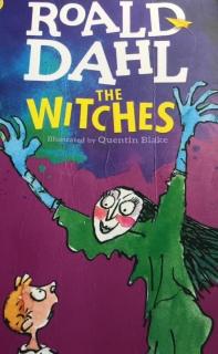 Roald Dahl the witches（chapter7，上）