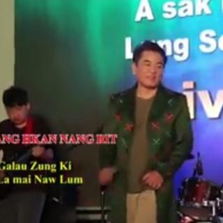 *Tsaw Yang Hkan Nang Rit Vocal~Galau Zung Ki