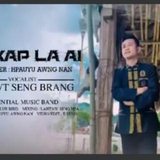 *N Hkap La Ai*Vocal..D Lawt Seng Brang