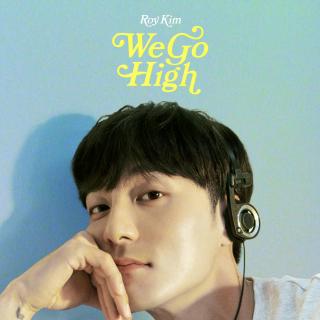 【2145】Roy Kim-WE GO HIGH