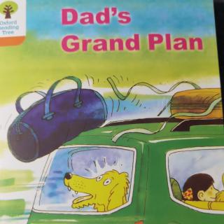 Dad's Grand Plan