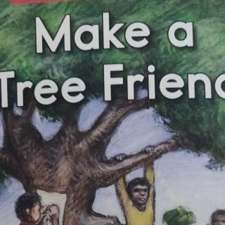 Make a tree friend