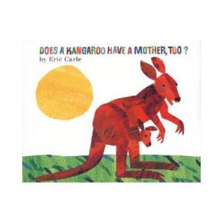 Does a kangaroo have a mother too