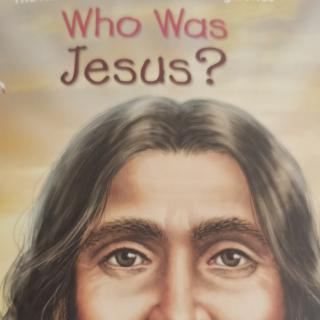 Who Was Jesus Chapter 1 A Humble Birth

