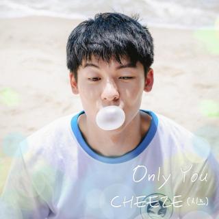 【2162】CHEEZE-Only You