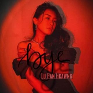 💔JAW💔
Vocal~Lu Pan Hkawng