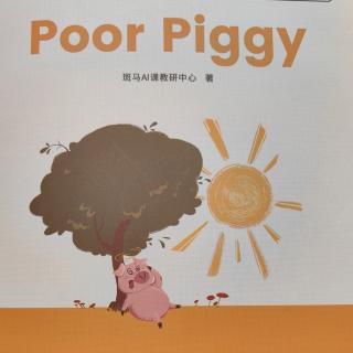 Poor Piggy