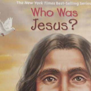 Who was Jesus Chapter 4 Lessons and Stories