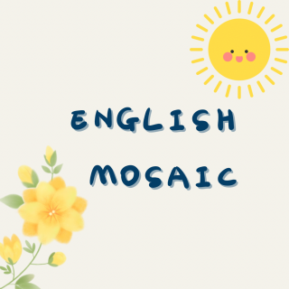 2023.08.07【English Mosaic 】A cool group