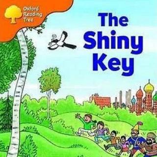 【牛津树学校版L6】The Shiny Key 讲解