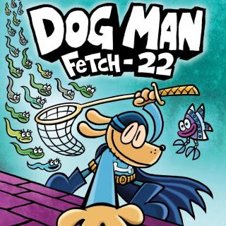Dog Man Fetch-22 ch1