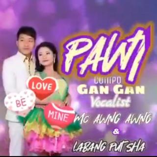 PAWT KA
Mc Awng Awng~Labang Put Sha