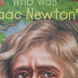 Who was Issac Newton Chapter 5 The Wonderful Telescope