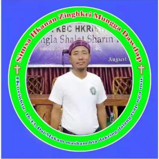 Yesu Hte Tsan Ai Sak Hkrung Lam (Shawlumon 5:2-8)Rev. Maran Yaw Htung