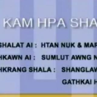 Kam Hpa Shara K. I. OVocalist~Sumlut Awng Nan