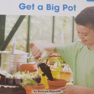 Get a big pot