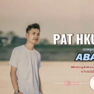 Pat Hkum Nlu Sai♥Com:Vocalist~Aba Nan