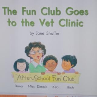 The. fun  club  goes  to. the  pet  clinic